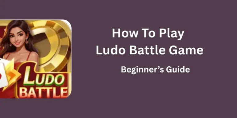 How to Play Games On Ludo Battle for Real Money